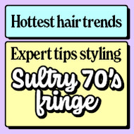 Step-by-step: How to Create a Sultry 70s Fringe