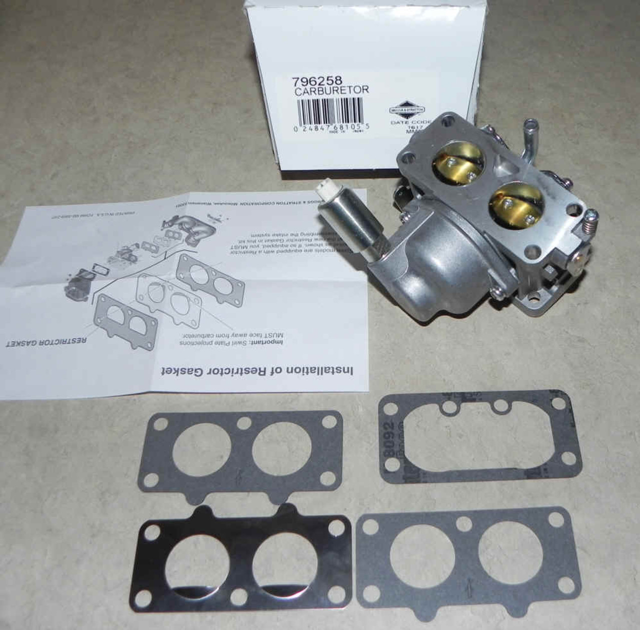 Briggs & Stratton 796258 - Carburetor | (Choke A Matic)
Where Used: Part Number 796258
Model Name Diagram
406777-0121-B1 Carburetor, Fuel Supply
406777-0132-B1 Carburetor, Fuel Supply
406777-0168-B1 Carburetor, Fuel Supply
406777-0170-B1 Carburetor, Fuel Supply
406777-0172-B1 Carburetor, Fuel Supply
406777-0173-B1 Carburetor, Fuel Supply
406777-0442-B1 Carburetor, Fuel Supply
406777-0724-B1 Carburetor, Fuel Supply
406777-1239-B1 Carburetor, Fuel Supply
406777-1404-G1 Carburetor, Fuel Supply
406777-1518-B1 Carburetor, Fuel Supply
406777-1584-G5 Carburetor, Fuel Supply
406777-2271-B1 Carburetor, Fuel Supply
406777-2442-G1 Carburetor, Fuel Supply
406777-2442-G5 Carburetor, Fuel Supply
406777-2724-G1 Carburetor, Fuel Supply
406777-2724-G5 Carburetor, Fuel Supply
406777-3216-B1 Carburetor, Fuel Supply
406777-4442-G1 Carburetor, Fuel Supply
406777-4442-G5 Carburetor, Fuel Supply
406777-5121-B1 Carburetor, Fuel Supply
406777-5170-B1 Carburetor, Fuel Supply
407777-0027-E1 C
407777-0119-E3 Carburetor, Fuel Supply
407777-0120-E1 Carburetor, Fuel Supply
407777-0121-E1 Carburetor, Fuel Supply
407777-0121-E2 Carburetor, Fuel Supply
407777-0121-E3 Carburetor, Fuel Supply
407777-0121-E4 Carburetor, Fuel Supply
407777-0121-E5 Carburetor, Fuel Supply
407777-0122-E1 Carburetor, Fuel Supply
407777-0122-E2 Carburetor, Fuel Supply
407777-0122-E3 Carburetor, Fuel Supply
407777-0124-E1 Carburetor, Fuel Supply
407777-0124-E5 Carburetor, Fuel Supply
407777-0125-E1 Carburetor, Fuel Supply
407777-0126-E1 Carburetor, Fuel Supply
407777-0127-B1 Carburetor, Fuel Supply
407777-0128-E1 Carburetor, Fuel Supply
407777-0130-E1 Carburetor, Fuel Supply
407777-0131-B1 Carburetor, Fuel Supply
407777-0131-E1 Carburetor, Fuel Supply
407777-0131-E2 Carburetor, Fuel Supply
407777-0135-E1 Carburetor, Fuel Supply
407777-0137-E1 Carburetor, Fuel Supply
407777-0138-E1 Carburetor, Fuel Supply
407777-0138-E2 Carburetor, Fuel Supply
407777-0143-B1 Carburetor, Fuel Supply
407777-0145-G1 Carburetor, Fuel Supply
407777-0145-G2 Carburetor, Fuel Supply
407777-0146-B1 Carburetor, Fuel Supply
407777-0146-B2 Carburetor, Fuel Supply
407777-0147-E1 Carburetor, Fuel Supply
407777-0148-B1 Carburetor, Fuel Supply
407777-0149-B1 Carburetor, Fuel Supply
Page 2 of 9
407777-0150-B1 Carburetor, Fuel Supply
407777-0151-B1 Carburetor, Fuel Supply
407777-0151-B2 Carburetor, Fuel Supply
407777-0152-B1 Carburetor, Fuel Supply
407777-0156-E1 Carburetor, Fuel Supply
407777-0167-E1 Carburetor, Fuel Supply
407777-0171-B1 Carburetor, Fuel Supply
407777-0171-E1 Carburetor, Fuel Supply
407777-0174-B1 Carburetor, Fuel Supply
407777-0174-E1 Carburetor, Fuel Supply
407777-0176-E1 Carburetor, Fuel Supply
407777-0178-B1 Carburetor, Fuel Supply
407777-0178-B2 Carburetor, Fuel Supply
407777-0184-E1 Carburetor, Fuel Supply
407777-0187-E1 Carburetor, Fuel Supply
407777-0188-B1 Carburetor, Fuel Supply
407777-0188-B2 Carburetor, Fuel Supply
407777-0189-G1 Carburetor, Fuel Supply
407777-0189-G2 Carburetor, Fuel Supply
407777-0204-E1 Carburetor, Fuel Supply
407777-0205-E1 Carburetor, Fuel Supply
407777-0218-E1 Carburetor, Fuel Supply
407777-0219-E1 Carburetor, Fuel Supply
407777-0229-E1 Carburetor, Fuel Supply
407777-0230-E1 Carburetor, Fuel Supply
407777-0231-B1 Carburetor, Fuel Supply
407777-0232-B1 Carburetor, Fuel Supply
407777-0232-B2 Carburetor, Fuel Supply
407777-0232-B3 Carburetor, Fuel Supply
407777-0232-B4 Carburetor, Fuel Supply
407777-0255-E1 Carburetor, Fuel Supply
407777-0260-E1 Carburetor, Fuel Supply
Page 3 of 9
407777-0268-E1 Carburetor, Fuel Supply
407777-0270-B1 Carburetor, Fuel Supply
407777-0271-B1 Carburetor, Fuel Supply
407777-0272-G1 Carburetor, Fuel Supply
407777-0272-G2 Carburetor, Fuel Supply
407777-0273-B1 Carburetor, Fuel Supply
407777-0274-G5 Carburetor, Fuel Supply
407777-0274-G6 Carburetor, Fuel Supply
407777-0281-B1 Carburetor, Fuel Supply
407777-0281-B2 Carburetor, Fuel Supply
407777-0281-B5 Carburetor, Fuel Supply
407777-0282-B1 Carburetor, Fuel Supply
407777-0282-B2 Carburetor, Fuel Supply
407777-0283-G1 Carburetor, Fuel Supply
407777-0283-G5 Carburetor, Fuel Supply
407777-0283-G6 Carburetor, Fuel Supply
407777-0284-B1 Carburetor, Fuel Supply
407777-0284-B2 Carburetor, Fuel Supply
407777-0284-B5 Carburetor, Fuel Supply
407777-0284-B6 Carburetor, Fuel Supply
407777-0285-B1 Carburetor, Fuel Supply
407777-0285-B2 Carburetor, Fuel Supply
407777-0405-B1 Carburetor, Fuel Supply
407777-0550-B1 Carburetor, Fuel Supply
407777-0550-E1 Carburetor, Fuel Supply
407777-0687-B1 Carburetor, Fuel Supply
407777-0801-B1 Carburetor, Fuel Supply
407777-0964-B1 Carburetor, Fuel Supply
407777-0964-G1 Carburetor, Fuel Supply
407777-0967-B1 Carburetor, Fuel Supply
407777-0969-B1 Carburetor, Fuel Supply
407777-0970-B1 Carburetor, Fuel Supply
Page 4 of 9
407777-0971-B1 Carburetor, Fuel Supply
407777-0972-B1 Carburetor, Fuel Supply
407777-0974-B1 Carburetor, Fuel Supply
407777-0975-B1 Carburetor, Fuel Supply
407777-1195-B1 Carburetor, Fuel Supply
407777-1195-G1 Carburetor, Fuel Supply
407777-1217-B1 Carburetor, Fuel Supply
407777-1331-B1 Carburetor, Fuel Supply
407777-1338-B1 Carburetor, Fuel Supply
407777-1519-B1 Carburetor, Fuel Supply
407777-1569-G1 Carburetor, Fuel Supply
407777-1569-G5 Carburetor, Fuel Supply
407777-1574-G5 Carburetor, Fuel Supply
407777-1580-G1 Carburetor, Fuel Supply
407777-1595-B1 Carburetor, Fuel Supply
407777-2195-G1 Carburetor, Fuel Supply
407777-2195-G5 Carburetor, Fuel Supply
407777-2217-G1 Carburetor, Fuel Supply
407777-2217-G5 Carburetor, Fuel Supply
407777-4146-B1 Carburetor, Fuel Supply
407777-4195-G1 Carburetor, Fuel Supply
407777-4195-G5 Carburetor, Fuel Supply
407777-5127-B1 Carburetor, Fuel Supply
407777-5149-B1 Carburetor, Fuel Supply
407777-5150-B1 Carburetor, Fuel Supply
407777-5152-B1 Carburetor, Fuel Supply
407777-5271-B1 Carburetor, Fuel Supply
445577-0025-G1 Carburetor, Fuel Supply
445577-0026-G1 Carburetor, Fuel Supply
445577-0027-G1 Carburetor, Fuel Supply
445577-0035-G1 Carburetor, Fuel Supply
445577-0036-G1 Carburetor, Fuel Supply
Page 5 of 9
445577-0037-G1 Carburetor, Fuel Supply
445577-0110-B1 Carburetor, Fuel Supply
445577-0110-E1 Carburetor, Fuel Supply
445577-0110-E2 Carburetor, Fuel Supply
445577-0111-G1 Carburetor, Fuel Supply
445577-0112-B1 Carburetor, Fuel Supply
445577-0113-G5 Carburetor, Fuel Supply
445577-0120-B1 Carburetor, Fuel Supply
445577-0120-E1 Carburetor, Fuel Supply
445577-0121-B1 Carburetor, Fuel Supply
445577-0121-E1 Carburetor, Fuel Supply
445577-0122-B1 Carburetor, Fuel Supply
445577-0122-E1 Carburetor, Fuel Supply
445577-0123-B1 Carburetor, Fuel Supply
445577-0124-G1 Carburetor, Fuel Supply
445577-0125-B1 Carburetor, Fuel Supply
445577-0128-B1 Carburetor, Fuel Supply
445577-0129-B1 Carburetor, Fuel Supply
445577-0131-B1 Carburetor, Fuel Supply
445577-0132-B1 Carburetor, Fuel Supply
445577-0133-B1 Carburetor, Fuel Supply
445577-0135-B1 Carburetor, Fuel Supply
445577-0136-B1 Carburetor, Fuel Supply
445577-0138-B1 Carburetor, Fuel Supply
445577-0139-B1 Carburetor, Fuel Supply
445577-0140-B1 Carburetor, Fuel Supply
445577-0435-B1 Carburetor, Fuel Supply
445577-0435-E1 Carburetor, Fuel Supply
445577-0485-B1 Carburetor, Fuel Supply
445577-0485-E1 Carburetor, Fuel Supply
445577-0499-B1 Carburetor, Fuel Supply
445577-0499-E1 Carburetor, Fuel Supply
Page 6 of 9
445577-0504-E1 Carburetor, Fuel Supply
445577-0510-B1 Carburetor, Fuel Supply
445577-0510-E1 Carburetor, Fuel Supply
445577-0516-B1 Carburetor, Fuel Supply
445577-0516-E1 Carburetor, Fuel Supply
445577-0557-B1 Carburetor, Fuel Supply
445577-0595-B1 Carburetor, Fuel Supply
445577-0595-E1 Carburetor, Fuel Supply
445577-0626-B1 Carburetor, Fuel Supply
445577-0626-E1 Carburetor, Fuel Supply
445577-0723-B1 Carburetor, Fuel Supply
445577-0723-E1 Carburetor, Fuel Supply
445577-0755-B1 Carburetor, Fuel Supply
445577-0755-E1 Carburetor, Fuel Supply
445577-0755-G1 Carburetor, Fuel Supply
445577-0789-B1 Carburetor, Fuel Supply
445577-0789-E1 Carburetor, Fuel Supply
445577-0801-B1 Carburetor, Fuel Supply
445577-0801-E1 Carburetor, Fuel Supply
445577-0819-B1 Carburetor, Fuel Supply
445577-0820-B1 Carburetor, Fuel Supply
445577-0820-E1 Carburetor, Fuel Supply
445577-0864-B1 Carburetor, Fuel Supply
445577-0864-E1 Carburetor, Fuel Supply
445577-1125-B1 Carburetor, Fuel Supply
445577-1187-B1 Carburetor, Fuel Supply
445577-1187-G1 Carburetor, Fuel Supply
445577-1221-B1 Carburetor, Fuel Supply
445577-1318-B1 Carburetor, Fuel Supply
445577-1471-E1 Carburetor, Fuel Supply
445577-1511-E1 Carburetor, Fuel Supply
445577-1520-B1 Carburetor, Fuel Supply
Page 7 of 9
445577-1582-G5 Carburetor, Fuel Supply
445577-1584-G5 Carburetor, Fuel Supply
445577-2111-G1 Carburetor, Fuel Supply
445577-2111-G5 Carburetor, Fuel Supply
445577-2187-G1 Carburetor, Fuel Supply
445577-2187-G5 Carburetor, Fuel Supply
445577-2221-B1 Carburetor, Fuel Supply
445577-3035-G5 Carburetor, Fuel Supply
445577-3036-G5 Carburetor, Fuel Supply
445577-3037-G5 Carburetor, Fuel Supply
445577-4187-G1 Carburetor, Fuel Supply
445577-4187-G5 Carburetor, Fuel Supply
445577-5037-G5 Carburetor, Fuel Supply
445577-5112-B1 Carburetor, Fuel Supply
445577-5135-B1 Carburetor, Fuel Supply
445577-5138-B1 Carburetor, Fuel Supply
445677-0110-B1 Carburetor, Fuel Supply
445677-0110-E1 Carburetor, Fuel Supply
445677-0115-B1 Carburetor, Fuel Supply
445677-0116-B1 Carburetor, Fuel Supply
445677-0117-G5 Carburetor, Fuel Supply
445677-0118-G5 Carburetor, Fuel Supply
445677-0127-B1 Carburetor, Fuel Supply
445677-0128-B1 Carburetor, Fuel Supply
445677-0129-B1 Carburetor, Fuel Supply
445677-0130-B1 Carburetor, Fuel Supply
445677-0413-B1 Carburetor, Fuel Supply
445677-0413-E1 Carburetor, Fuel Supply
445677-0420-B1 Carburetor, Fuel Supply
445677-0420-E1 Carburetor, Fuel Supply
445677-0476-B1 Carburetor, Fuel Supply
445677-0476-E1 Carburetor, Fuel Supply
Page 8 of 9
445677-0503-B1 Carburetor, Fuel Supply
445677-0503-E1 Carburetor, Fuel Supply
445677-0725-B1 Carburetor, Fuel Supply
445677-0725-E1 Carburetor, Fuel Supply
445677-1113-B1 Carburetor, Fuel Supply
445677-1114-B1 Carburetor, Fuel Supply
445677-1198-B1 Carburetor, Fuel Supply
445677-1201-B1 Carburetor, Fuel Supply
445677-1201-G1 Carburetor, Fuel Supply
445677-1262-B1 Carburetor, Fuel Supply
445677-1344-B1 Carburetor, Fuel Supply
445677-2201-G5 Carburetor, Fuel Supply
445677-2262-B1 Carburetor, Fuel Supply
445677-2344-B1 Carburetor, Fuel Supply
445677-5114-B1 Carburetor, Fuel Supply
445677-5115-B1 Carburetor, Fuel Supply
445677-5129-B1 Carburetor, Fuel Supply
445877-0140-G5 Carburetor, Exhaust System, Fuel Supply, Kit -
Carburetor Overhaul
445877-0141-G5 Carburetor, Exhaust System, Fuel Supply, Kit -
Carburetor Overhaul
445877-0672-B1 Carburetor, Exhaust System, Fuel Supply, Kit -
Carburetor Overhaul
445877-0728-B1 Carburetor, Exhaust System, Fuel Supply, Kit -
Carburetor Overhaul
445877-0955-G5 Carburetor, Exhaust System, Fuel Supply, Kit -
Carburetor Overhaul
445877-1189-B1 Carburetor, Exhaust System, Fuel Supply, Kit -
Carburetor Overhaul
445877-1592-B1 Carburetor, Exhaust System, Fuel Supply, Kit -
Carburetor Overhaul
445877-1760-B1 Carburetor, Exhaust System, Fuel Supply, Kit -
Carburetor Overhaul
445877-2672-G5 Carburetor, Exhaust System, Fuel Supply, Kit -