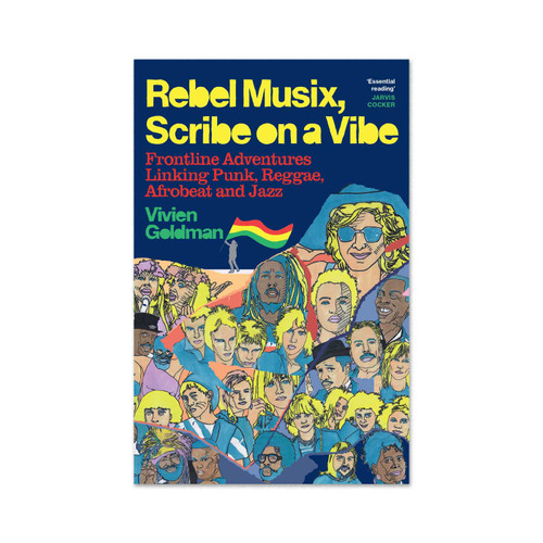 BOOK Rebel Musix, Scribe on a Vibe - Vivien Goldman 