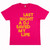 LIMITED EDITION Bill Brewster and Frank Broughton Bright Pink T-Shirt