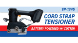 ​EP-1345 Battery Powered Cord Strap Tensioner with Cutter