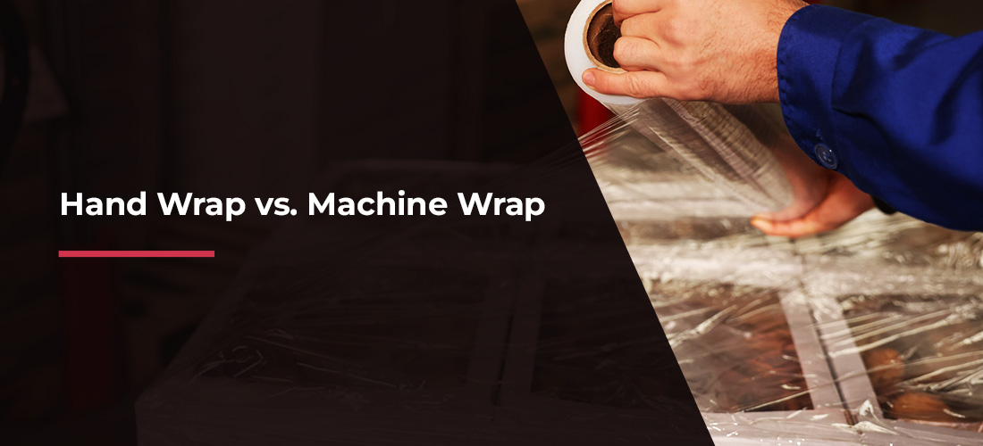 Hand or Machine Wrapping which is best for your business?  