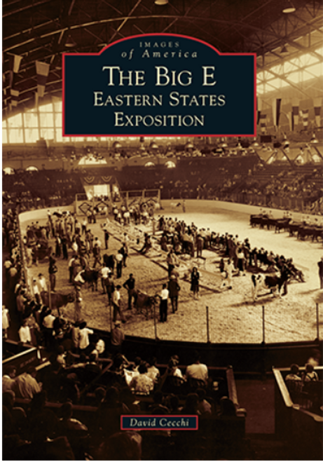 BOOK, THE BIG E, Arcadia Publishing - 128 pages, 193 images