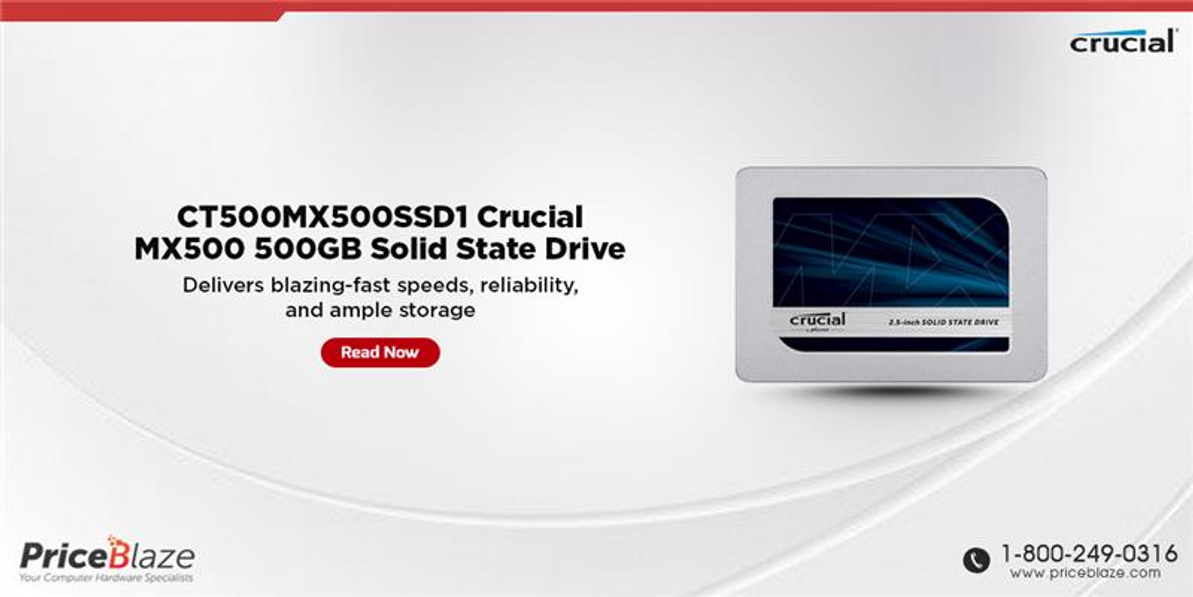 Upgrade Your PC Storage with CT500MX500SSD1 Crucial MX500 500GB SSD
