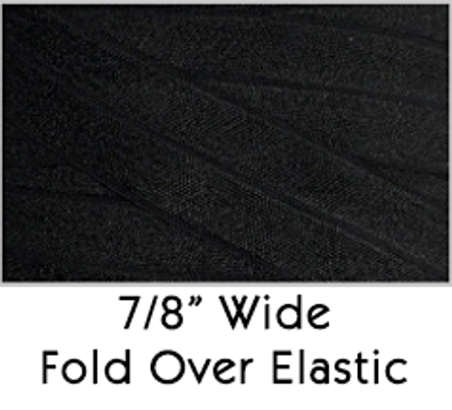 Fold Over Elastic - 7/8" Wide