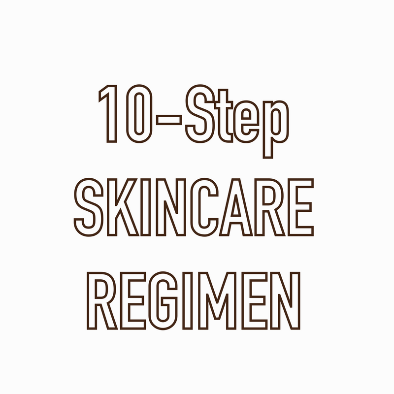 10-step Skincare Regimen