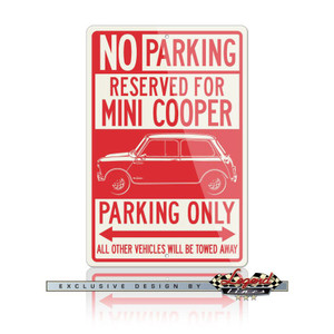Austin Mini Cooper  Reserved Parking Only Sign Austin Mini Cooper  Reserved Parking Only Sign