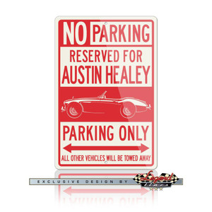 Austin Healey 3000 MKIII Roadster Reserved Parking Only Sign Austin Healey 3000 MKIII Roadster Reserved Parking Only Sign