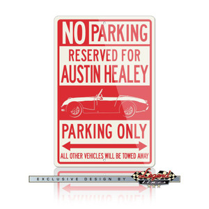 Austin Healey Sprite MKI Roadster Reserved Parking Only Sign Austin Healey Sprite MKI Roadster Reserved Parking Only Sign