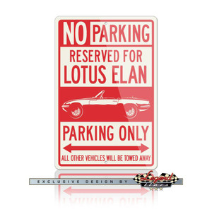 Lotus Elan Convertible Reserved Parking Only Sign