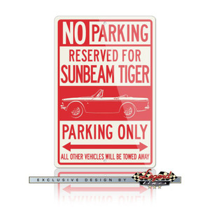 Sunbeam Tiger Convertible Reserved Parking Only Sign Sunbeam Tiger Convertible Reserved Parking Only Sign
