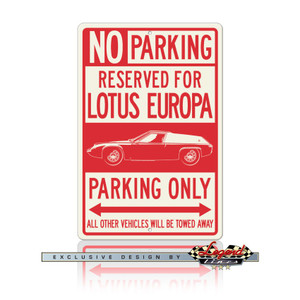 Lotus Europa S1 Reserved Parking Only Sign Lotus Europa S1 Reserved Parking Only Sign