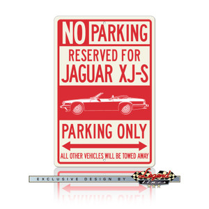 Jaguar XJ-S XJS Convertible Reserved Parking Only Sign Jaguar XJ-S XJS Convertible Reserved Parking Only Sign