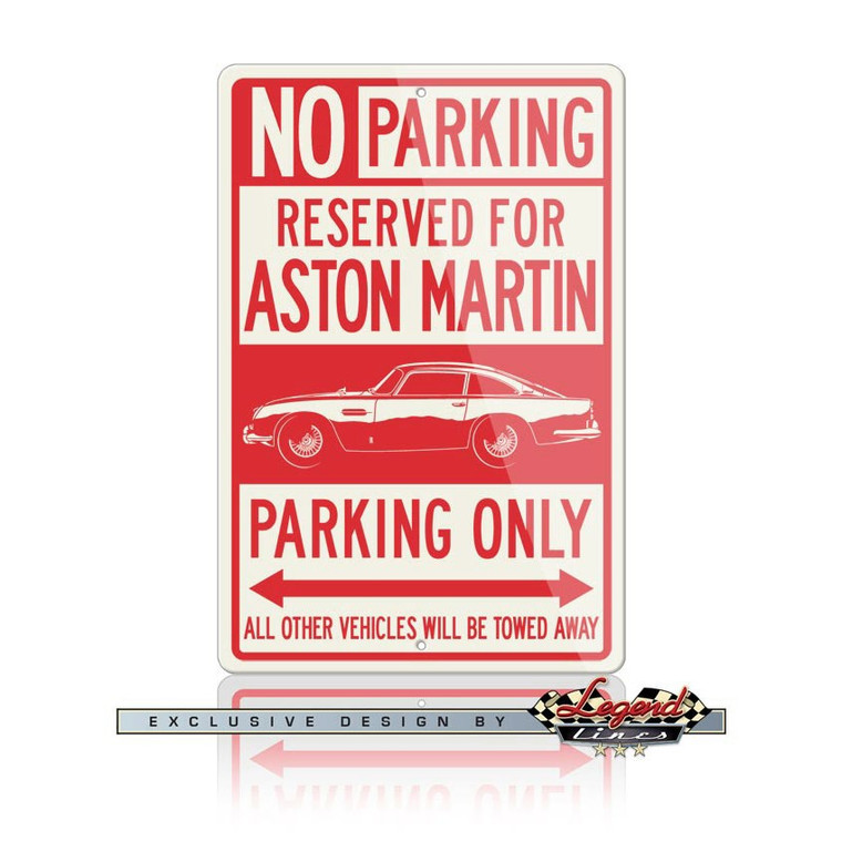 Aston Martin DB5 Coupe Reserved Parking Only Sign