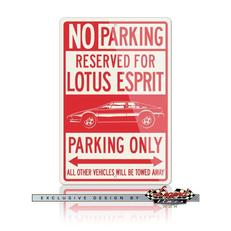 Lotus Esprit Coupe Reserved Parking Only Sign