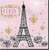 Day in Paris Pink Eiffel Tower French Kids Birthday Party Paper Luncheon Napkins