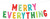 Merry Everything Christmas Tree Holiday Party Decoration Fabric Letter Banners