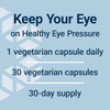 Eye Pressure Support dosage graphic, 1 vegetarian capsule daily, 30 vegetarian capsules, 30-day supply