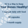 Mega Vitamin K2 dosage graphic, 1 capsule daily with food, 30 capsules, 1-month supply
