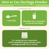 How to use Moringa Powder, 1 tsp daily blended into a smoothie or stirred into liquid