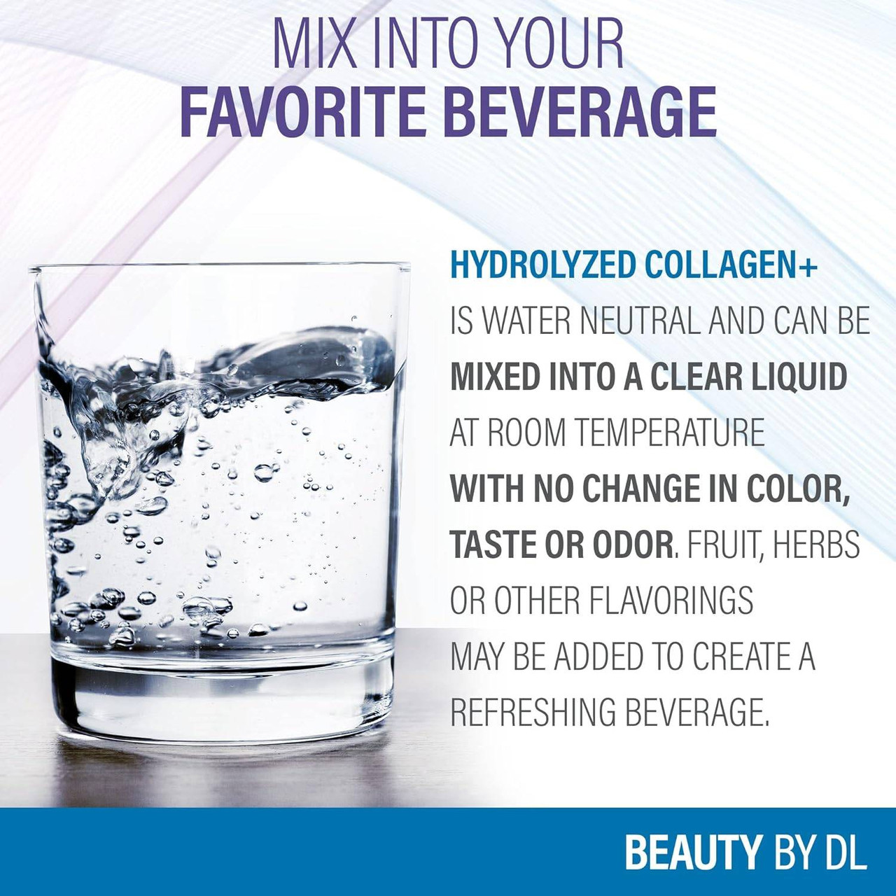 Glass of water with mix into your favorite beverage text