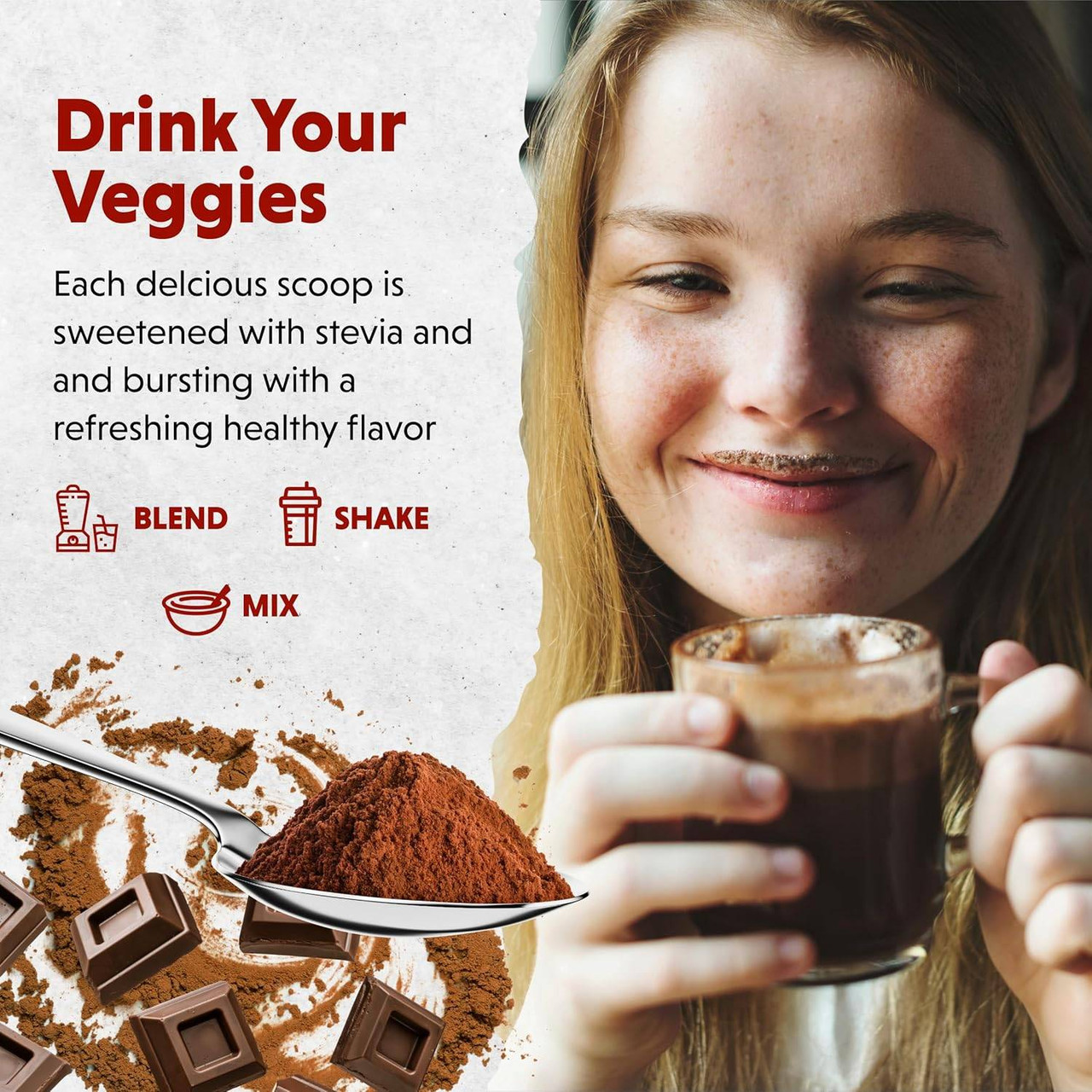 Young woman drinking a chocolate drink, drink your veggies graphic
