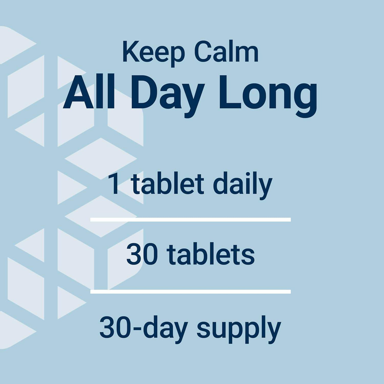 Keep calm all day long, 1 tablet daily, 30 tablets, 30-day supply graphic