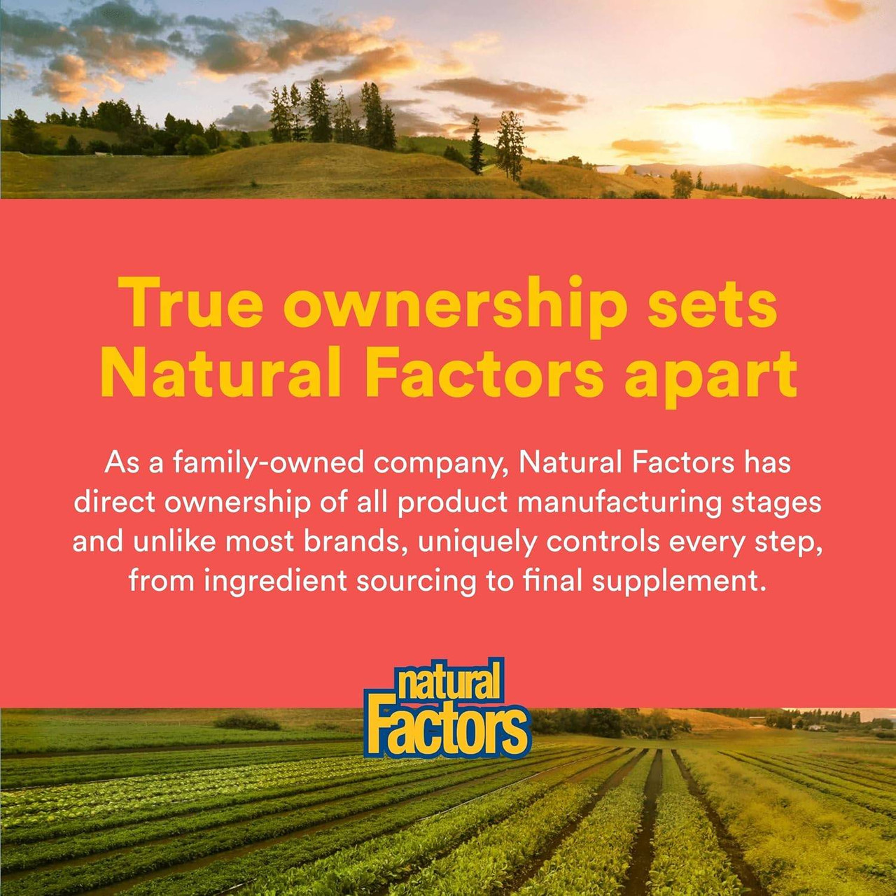 Farm field at sunset, true ownership sets Natural Factors apart graphic