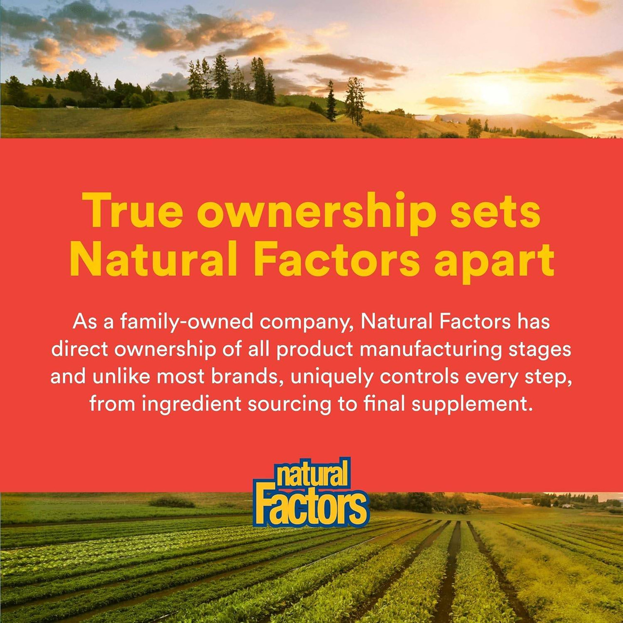 Farm field at sunset, true ownership sets Natural Factors apart graphic