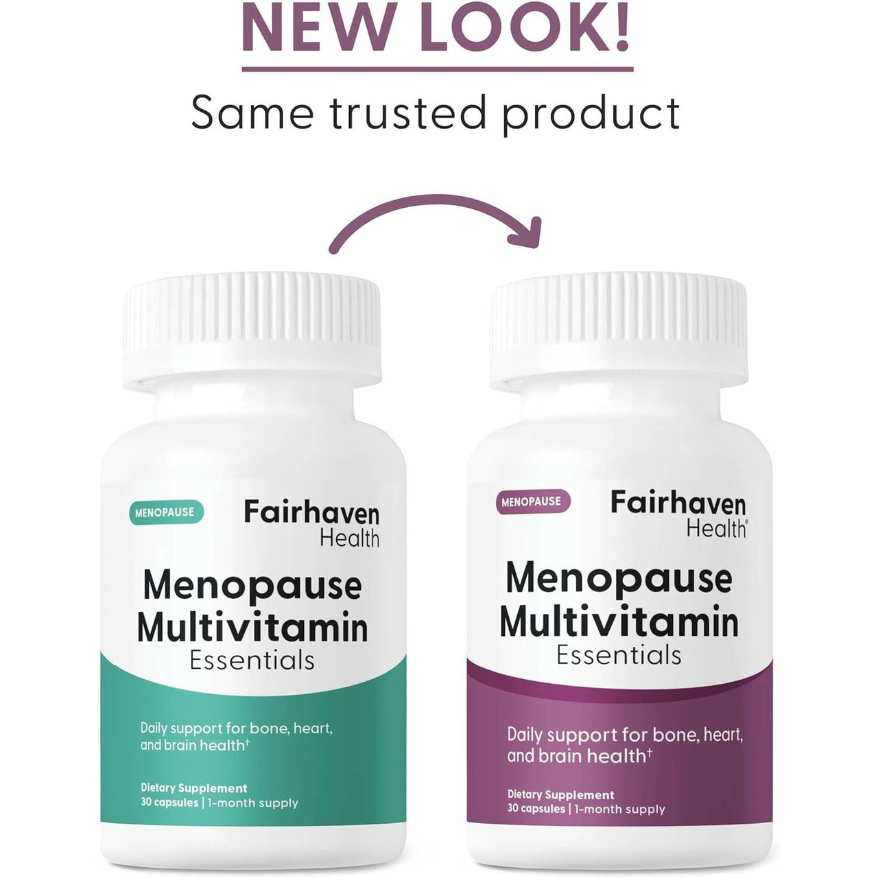 Old and new Menopause Multivitamin bottles, new look same trusted product