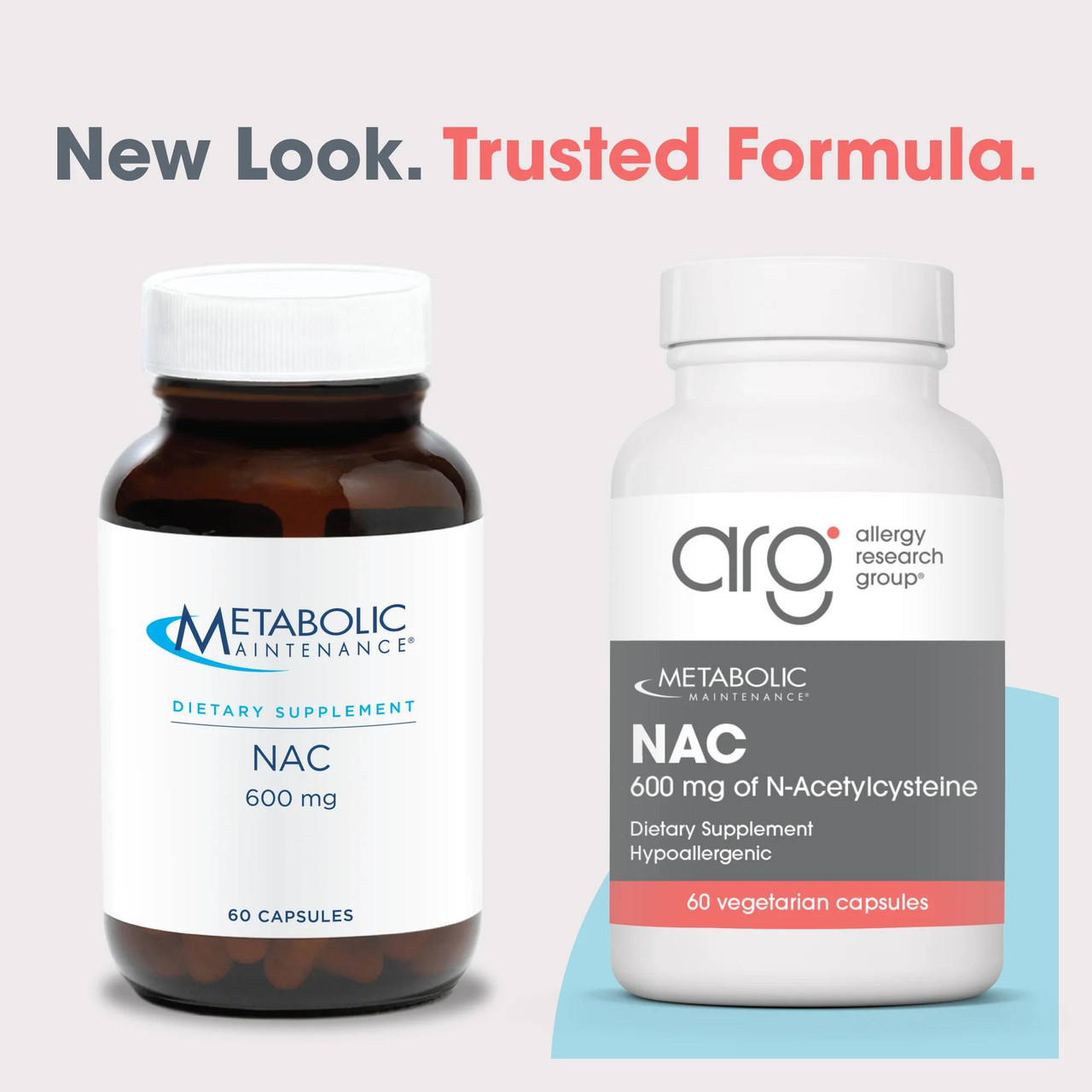 Old and new NAC bottles, new look trusted formula