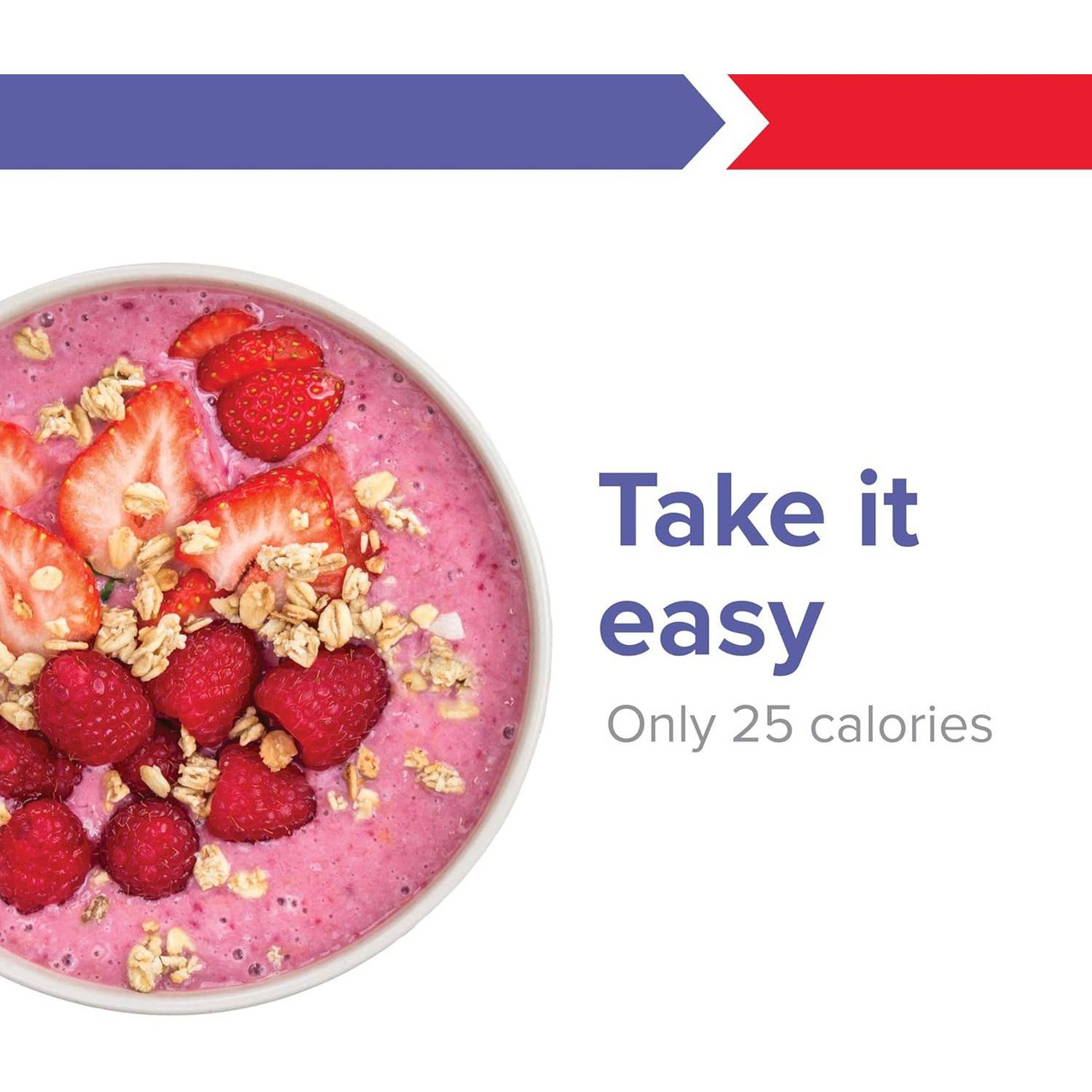 Pink smoothie bowl with granola, take it easy only 25 calories graphic