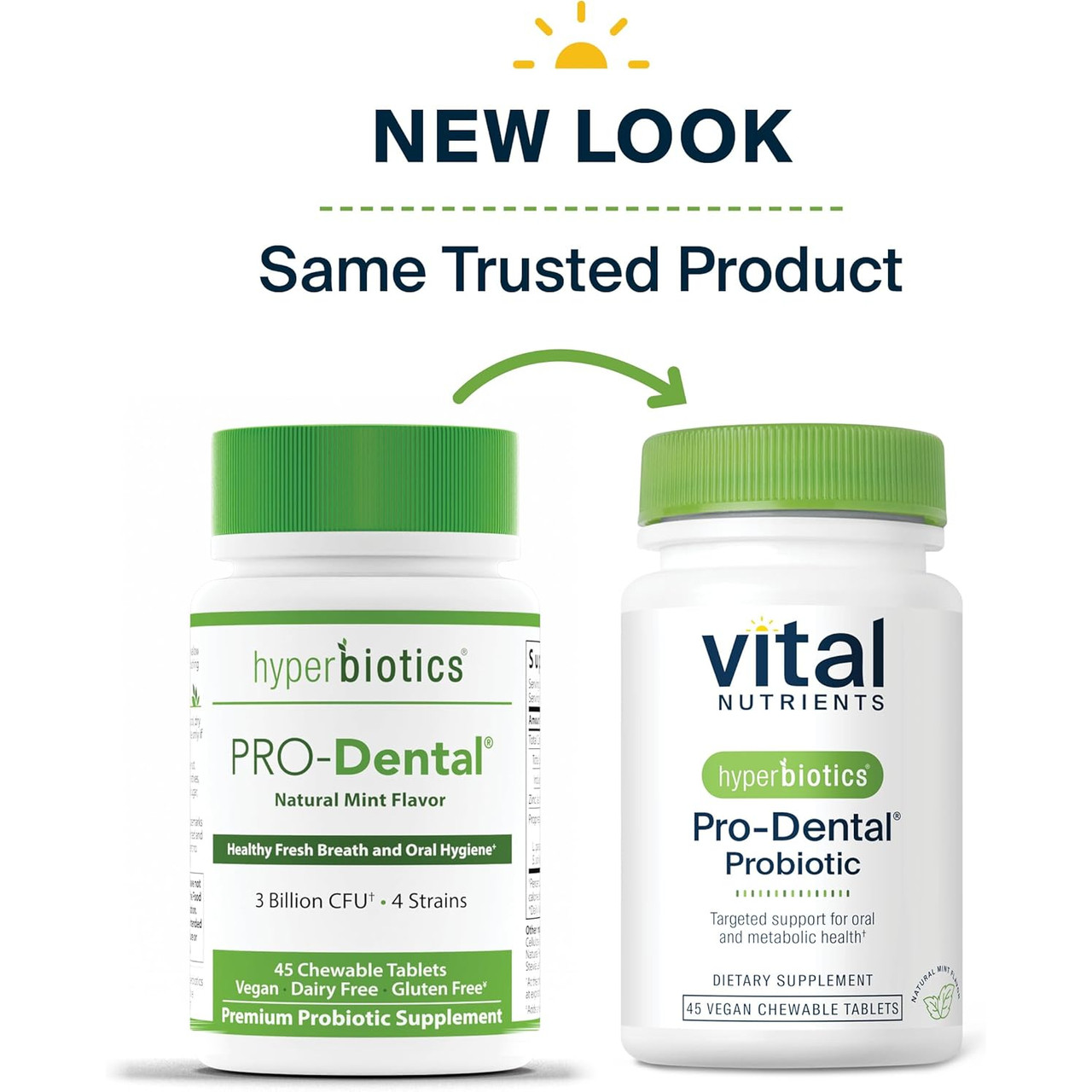 Old Hyperbiotics and new Vital Nutrients Pro-Dental bottles, new look graphic