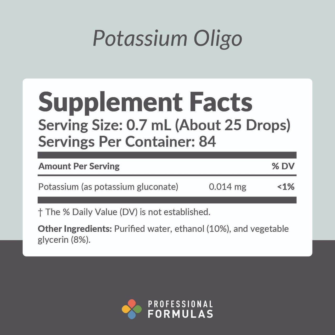 Professional Formulas K-Potassium (Oligo Element) - 59 Milliliters