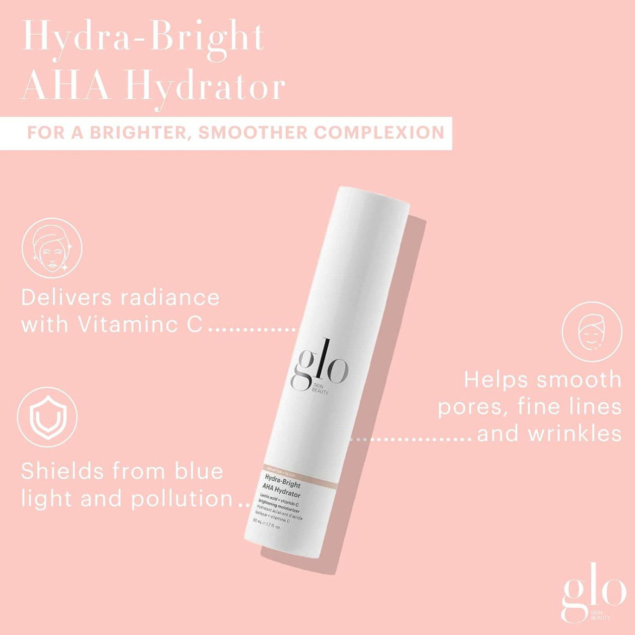 glo Skin Beauty Hydra-Bright AHA Hydrator