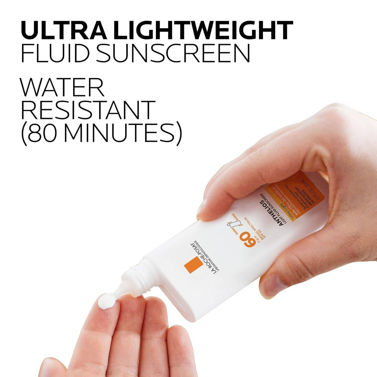 Hand dispensing Anthelios Ultra Light Fluid onto fingertip, water resistant 80 minutes text