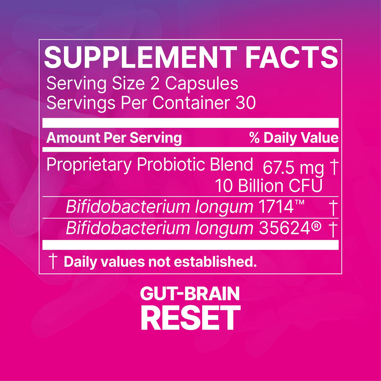Gut-Brain Reset supplement facts, 2 capsule serving, 10 billion CFU