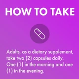 How to take graphic, adults take two capsules daily, one in the morning and one in the evening
