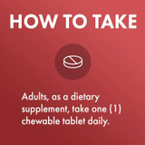 How to take graphic, adults take one chewable tablet daily