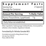 Thymus supplement facts, 1 g lyophilized ovine thymus tissue per 2 capsules