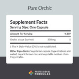 Pure Orchic supplement facts 350 mg bovine orchic tissue panel