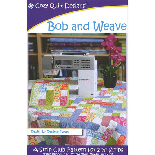 Bob and Weave Quilt Pattern By Cozy Quilt Designs