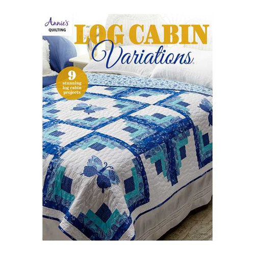 Log Cabin Variations Book By Annies Quilting 
