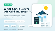 10kW Off-Grid Inverter: What Can It Run?