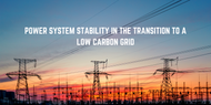 Power System Stability in the Transition to a Low Carbon Grid