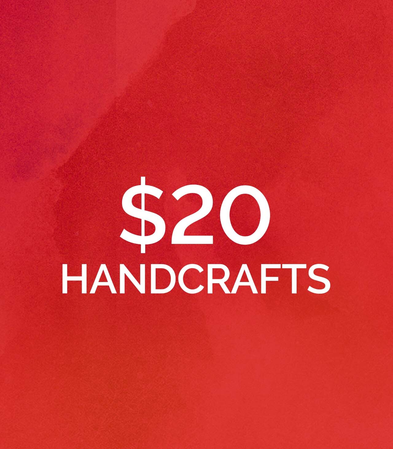 $20 Handcrafts