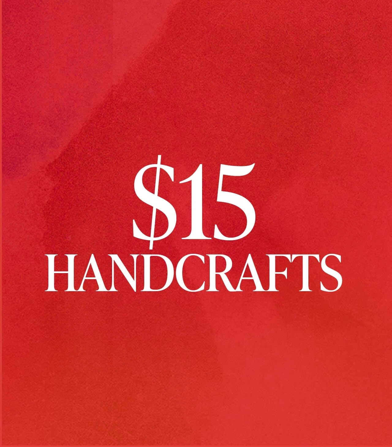 $15 Handcrafts