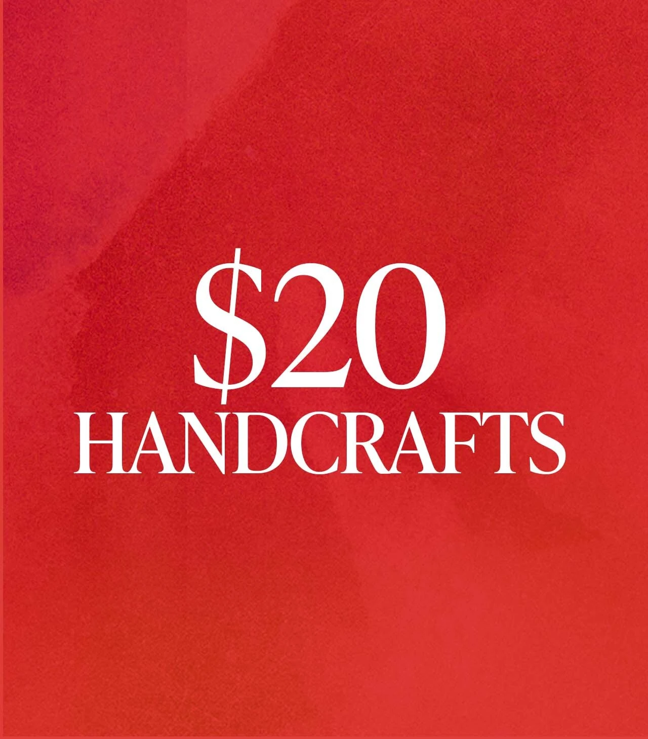 $20 Handcrafts