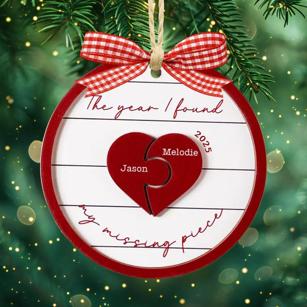 The Year I Found My Missing Piece, Custom Couple Christmas 2025 Ornament