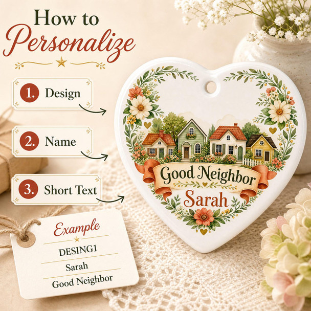 Personalized Good Neighbor Ornament, Custom Ceramic Heart Keepsake